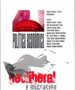 Política Económica Neoliberal y migración